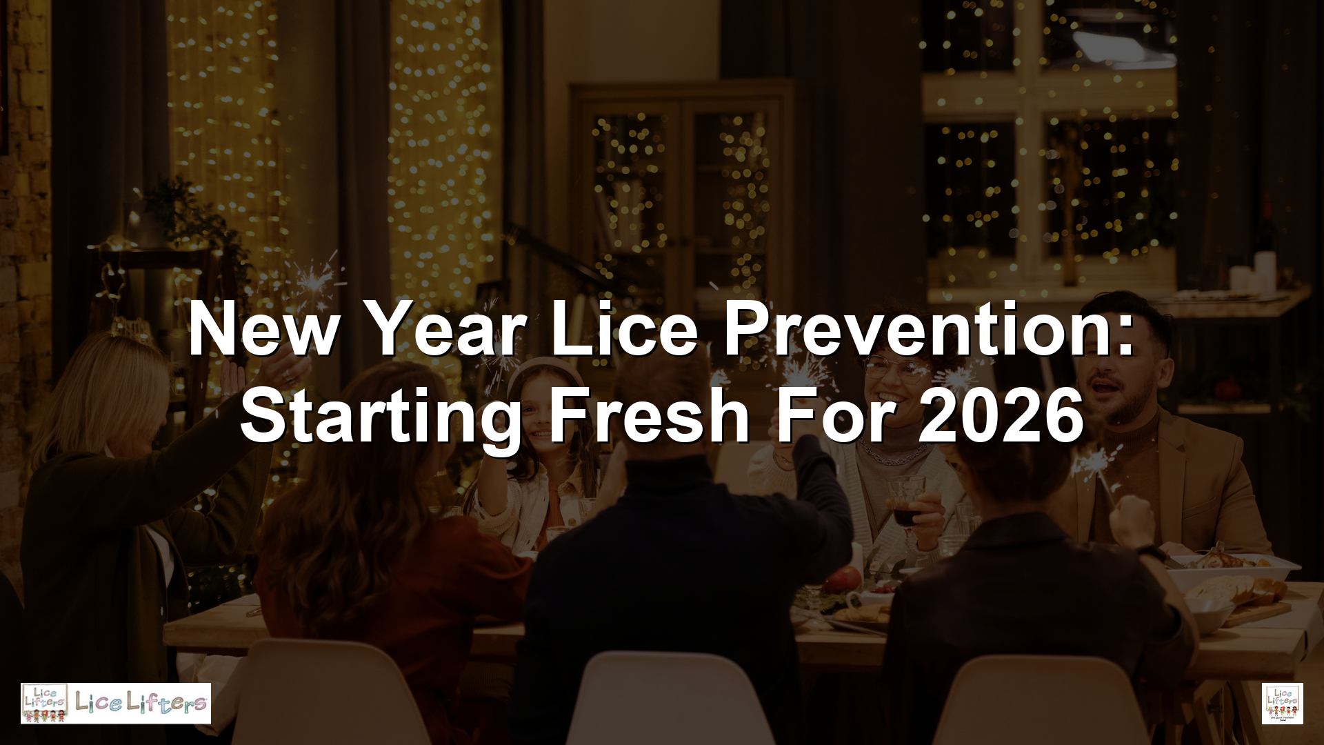 New Year Lice Prevention: Starting Fresh for 2026